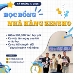 Tuyển sinh Học bổng nhà hàng kỳ tháng 4/2025